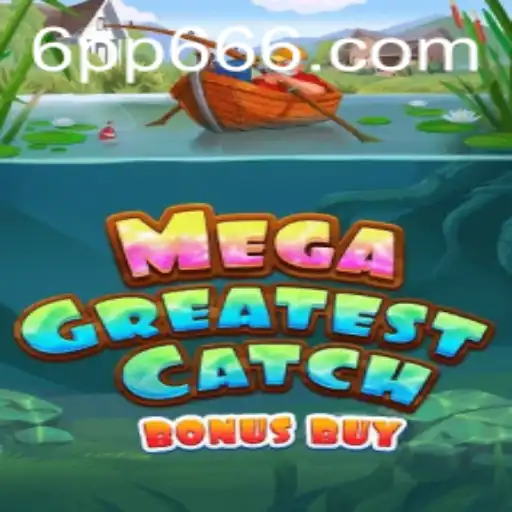 Descubra as Aventuras do MegaGreatestCatchBonusBuy: Uma Jornada de Diversão e Recompensas